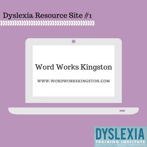 Word Works Kingston - Dyslexia Resource Site