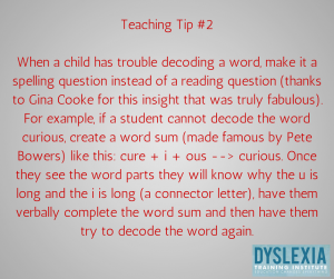 Teaching Tip 2 - Teaching Students with Dyslexia - Dyslexia Training Institute