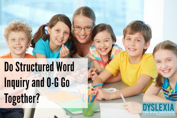 Do Structured Word Inquiry and Orton-Gillingham Go Together