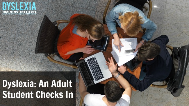 Dyslexia - An Adult Student Checks In with DTI