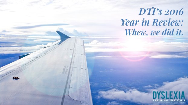 DTI’s  2016 Year in Review: Whew, we did it.