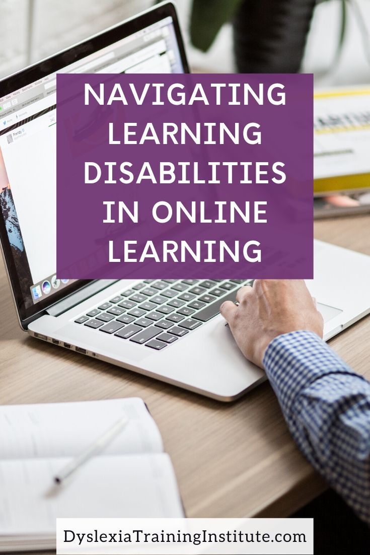 Navigating Learning Disabilities in Online Learning