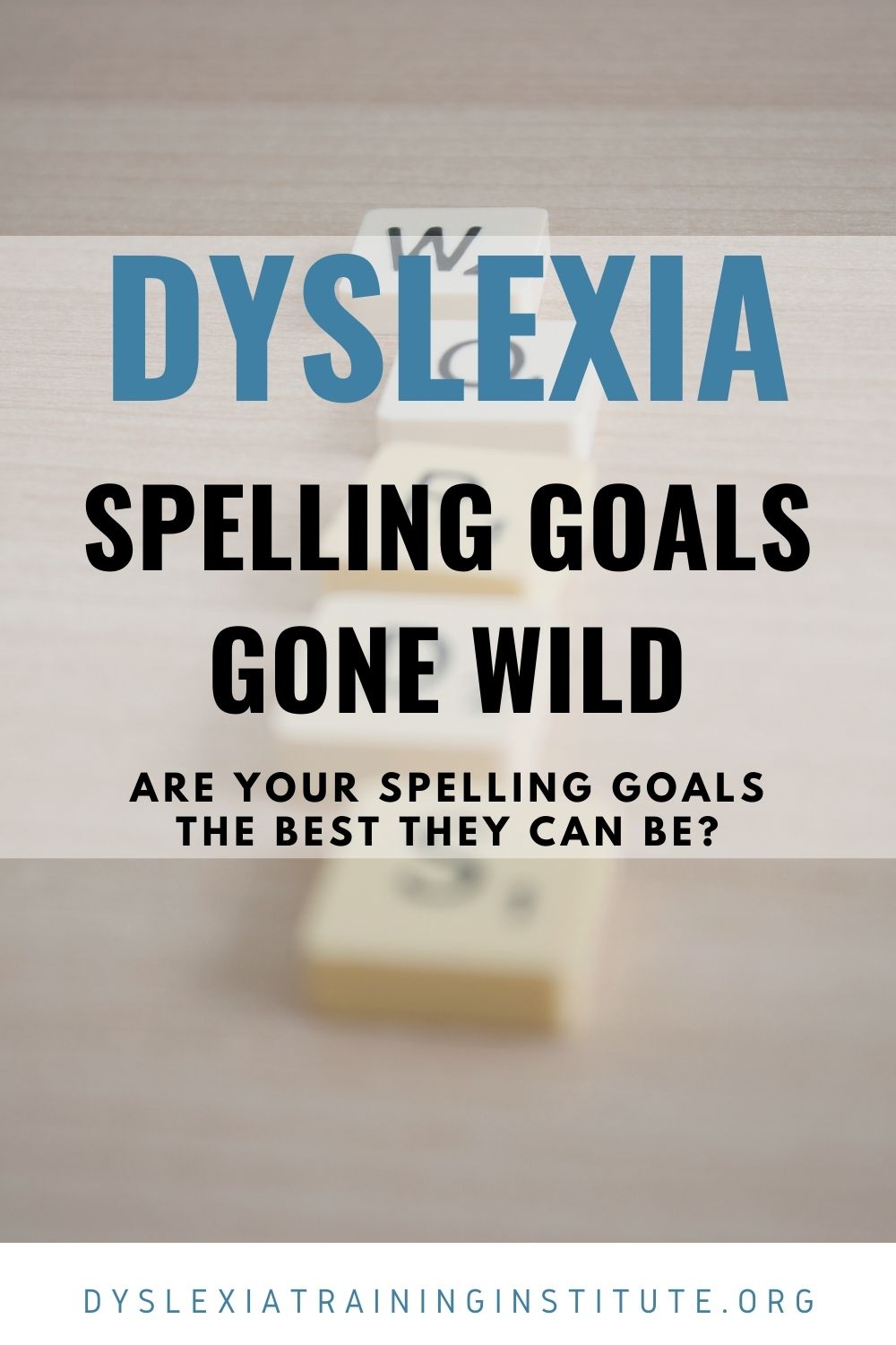 Dyslexia and Spelling Goals in the IEP
