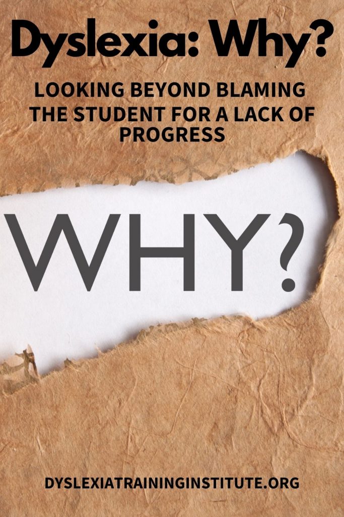 Dyslexia-Why - Looking Beyond Blaming the Student